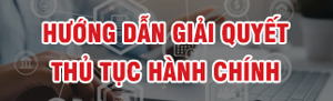 Hướng dẫn giải quyết TTHC